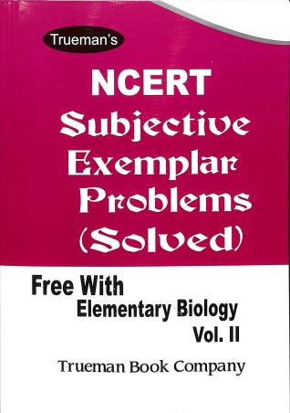 Book cover number 2 for Trueman's Elementary Biology Volume 2 Class 12 (2023 Edition) written by K. N. Bhatia, M. P. Tyagi published by Trueman Book Company