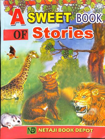 Book cover number 1 for A Sweet Book Of Stories written by Bibod Bihari Mahato published by Netaji Book Depot