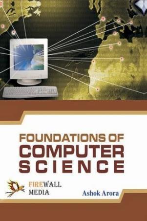 Book cover number 1 for Foundations Of Computer Science written by Ashok Arora published by Firewall Media