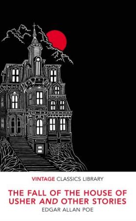 Book cover number 1 for The Fall Of The House Of Usher And Other Stories written by Edgar Allan Poe published by Vintage