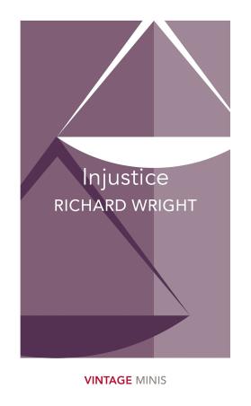 Book cover number 1 for Injustice written by Richard Wright published by Vintage