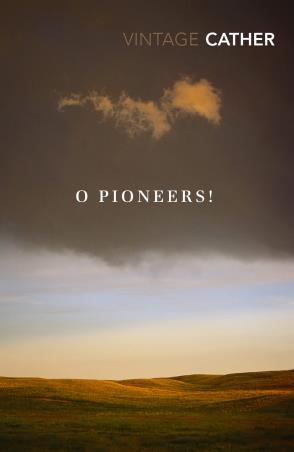Book cover number 1 for O Pioneers! written by Willa Cather published by Vintage