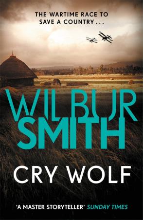 Book cover number 1 for Cry Wolf written by Wilbur Smith published by Zaffre Publishing