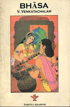 Book cover number 1 for Bhasa written by V. Vekatachalam published by Sahitya Akademi