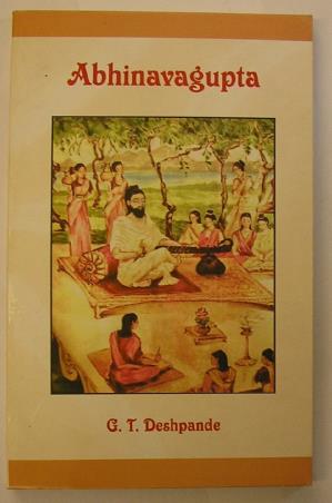 Book cover number 1 for Abhinavagupta written by G. T. Deshpande published by Sahitya Akademi