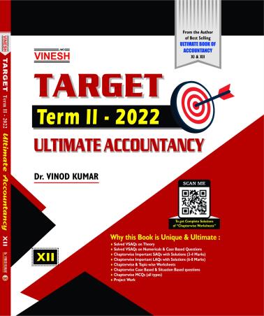 Book cover number 1 for Vinesh Target Term-2 Ultimate Accountancy 12 (2022) written by Vinod Kumar published by S. Dinesh & Co.