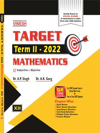 Book cover number 1 for Vinesh Target Term-2 Mathematics 12 (2022) written by A. P. Singh, A. K. Garg published by S. Dinesh & Co.