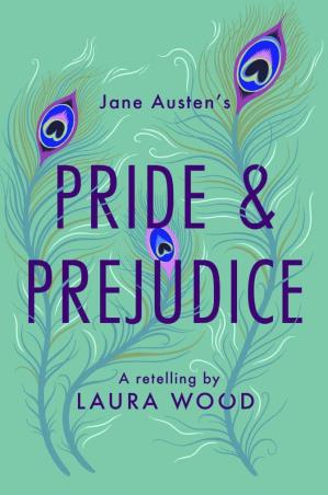 Book cover number 1 for Pride And Prejudice : A Retelling written by Laura Wood published by Barrington Stoke Ltd