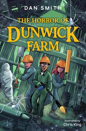 Book cover number 1 for The Horror Of Dunwick Farm written by Dan Smith published by Barrington Stoke Ltd