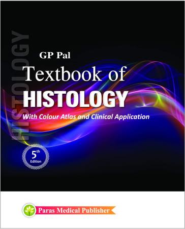 Book cover number 1 for Textbook Of Histology written by G. P. Pal published by Paras Medical Publisher