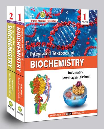 Book cover number 1 for Integrated Textbook Of Biochemistry Volume 1 & 2 written by Indumati V, Sowbhagya Lakshmi published by Paras Medical Publisher