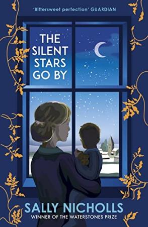 Book cover number 1 for The Silent Stars Go By written by Sally Nicholls published by Andersen Press