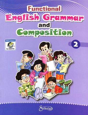 Book cover number 1 for Funtional English Grammar And Composition 2 written by H. Martin, T. Bhanot published by Scholar India Limited