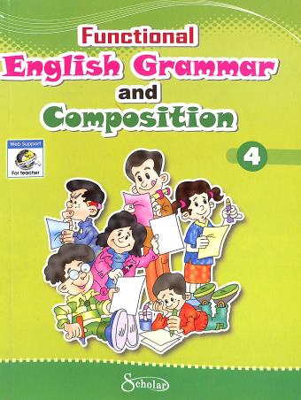 Book cover number 1 for Funtional English Grammar And Composition 4 written by H. Martin, T. Bhanot published by Scholar India Limited