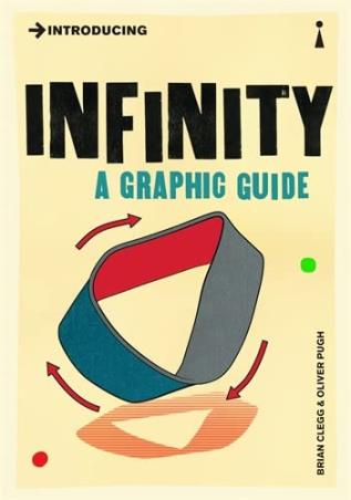 Book cover number 1 for Introducing Infinity : A Graphic Guide written by Brian Clegg published by Icon Books