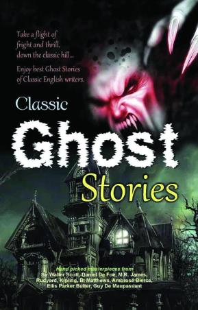Book cover number 1 for Classic Ghost Stories written by Walter Scott published by Little Scholarz Pvt. Ltd.