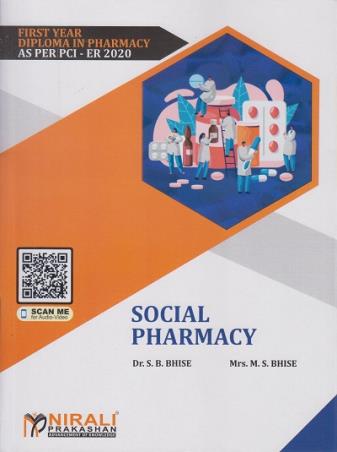 Book cover number 1 for Social Pharmacy First Year Diploma In Pharmacy (As Per PCI-ER 2020) written by S. B. Bhise, M. S. Bhise published by Nirali Prakashan