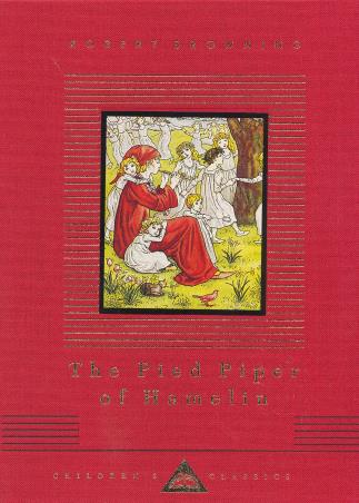Book cover number 1 for The Pied Piper Of Hamelin written by Robert Browning published by Everyman's Library