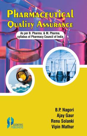 Book cover number 1 for Pharmaceutical Quality Assurance written by B. P. Nagori, Ajay Gaur, Renu Solanki, Vipin Mathur published by Scientific Publishers