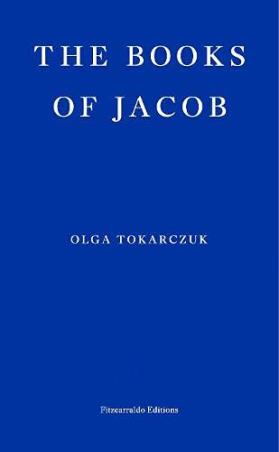 Book cover number 1 for The Books Of Jacob written by Olga Tokarczuk published by Fitzcarraldo Editions