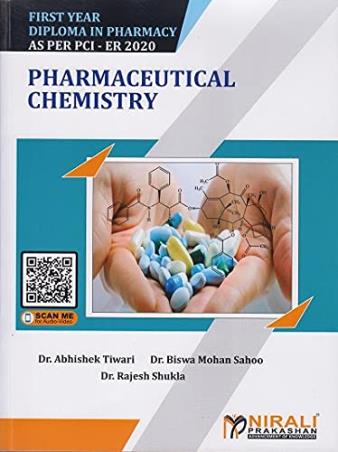 Book cover number 1 for Pharmaceutical Chemistry (First Year Diploma In Pharmacy As Per PCI - ER 2020) written by Rajesh Shukla, Abhishek Tiwari, Biswa Mohan Sahoo published by Nirali Prakashan