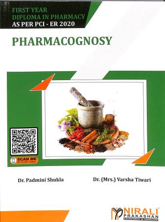 Book cover number 1 for Pharmacognosy written by Varsha Tiwari, Padmini Shukla published by Nirali Prakashan