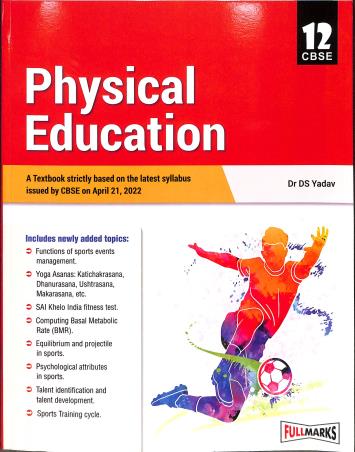Book cover number 1 for Physical Education Class 12 CBSE written by D. S. Yadav published by Full Marks Pvt. Ltd.