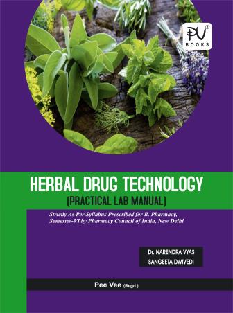 Book cover number 1 for Herbal Drug Technology (Practical Lab Manual) Semeste 6 (B.Pharm) written by Sangeeta Dwivedi, Narendra Vyas published by S. Vikas And Company (Medical Publishers)