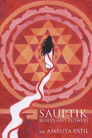 Book cover number 1 for Sauptik : Blood And Flowers written by Amruta Patil published by Harper Collins Publishers