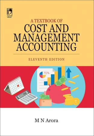 Book cover number 1 for A Textbook Of Cost And Management Accounting written by M. N. Arora published by Vikas Publishing House Pvt Ltd