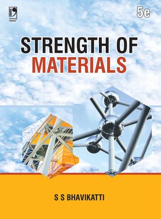 Book cover number 1 for Strength Of Materials written by S. S. Bhavikatti published by Vikas Publishing House Pvt Ltd