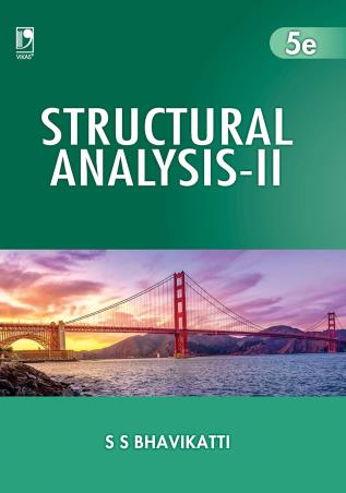 Book cover number 1 for Structural Analysis 2 written by S. S. Bhavikatti published by Vikas Publishing House Pvt Ltd