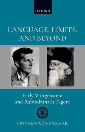 Book cover number 1 for Language, Limits, And Beyond : Early Wittgenstein And Rabindranath Tagore written by Priyambada Sarkar published by Oxford University Press