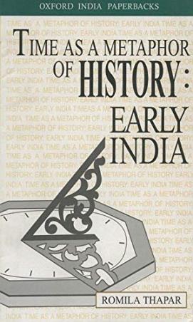 Book cover number 1 for Time As A Metaphor Of History : Early India written by Romila Thapar published by Oxford University Press