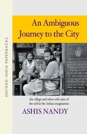 Book cover number 1 for An Ambiguous Journey To The City written by Ashis Nandy published by Oxford University Press