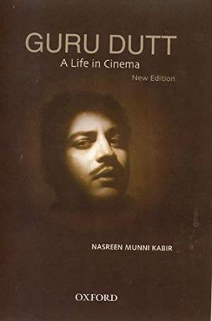 Book cover number 1 for Guru Dutt : A Life In Cinema written by Nasreen Munni Kabir published by Oxford University Press
