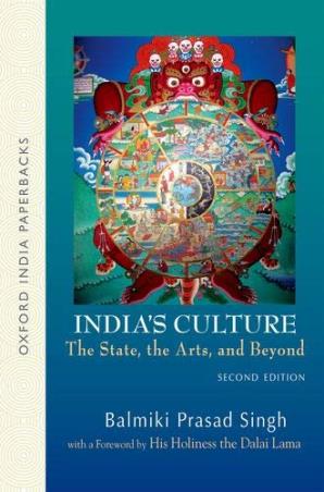 Book cover number 1 for India's Culture : The State, The Arts And Beyond written by B. P. Singh published by Oxford University Press