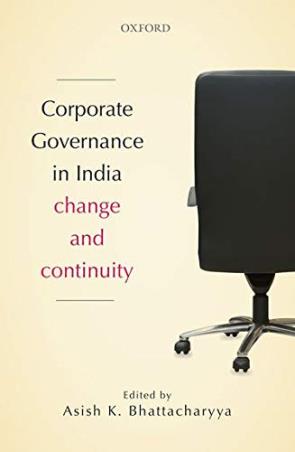 Book cover number 1 for Corporate Governance In India : Change And Continuity written by Asish K. Bhattacharyya published by Oxford University Press