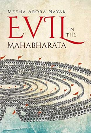 Book cover number 1 for Evil In The Mahabharata written by Meena Arora Nayak published by Oxford University Press