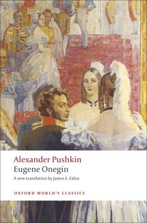 Book cover number 1 for Eugene Onegin : A Novel In Verse (Oxford World's Classics) written by Alexander Pushkin published by Oxford University Press