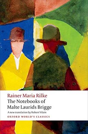 Book cover number 1 for The Notebooks Of Malte Laurids Brigge (Oxford World's Classics) written by Rainer Maria Rilke published by Oxford University Press