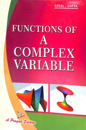 Book cover number 1 for Functions Of A Complex Variable written by J. K. Goyal, K. P. Gupta published by Pragati Prakashan