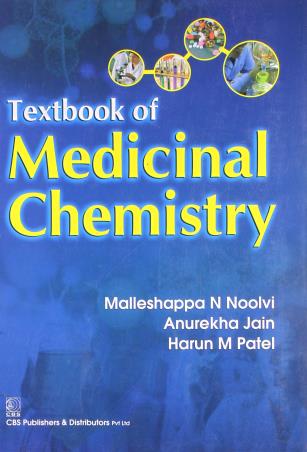 Book cover number 1 for Textbook Of Medicinal Chemistry written by Malleshappa N. Noolvi, Anurekha Jain, Harun M. Patel published by CBS Publishers & Distributors Pvt. Ltd.