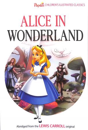 Book cover number 1 for Alice In Wonderland written by NA published by Papilio