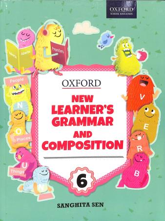 Book cover number 1 for New Learner's Grammar And Composition Class 6 written by Sanghita Sen published by Oxford University Press