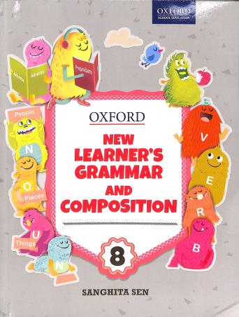 Book cover number 1 for New Learner's Grammar And Composition Class 8 written by Sanghita Sen published by Oxford University Press