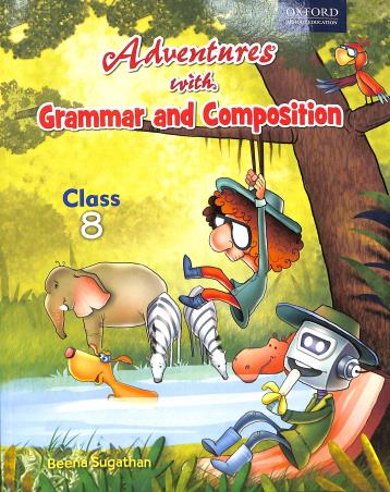 Book cover number 1 for Adventures With Grammar And Composition Class 8 written by Beena Sugathan published by Oxford University Press