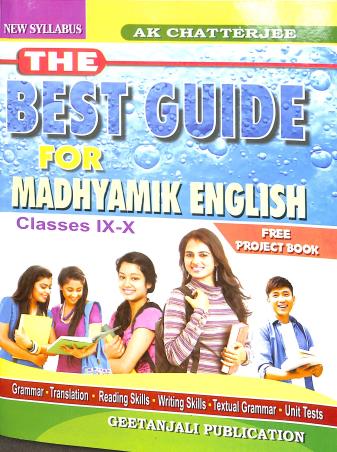 Book cover number 1 for The Best Guide For Madhyamik English Classes 9-10 (Free Project Book) written by A. K. Chatterjee published by Geetanjali Publication
