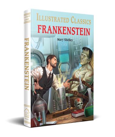 Book cover number 1 for Illustrated Classics : Frankenstein written by Mary Shelley published by Wonder House