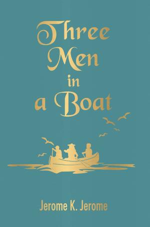 Book cover number 1 for Three Men In A Boat written by Jerome K. Jerome published by Fingerprint Publishing